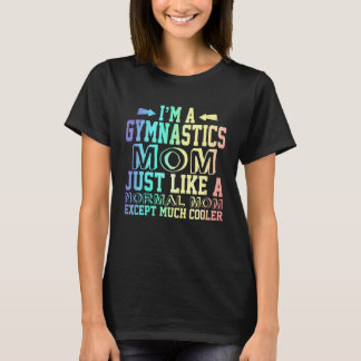 Funny Gymnastics mom quotes, Gymnastics Mom Cute T-Shirt