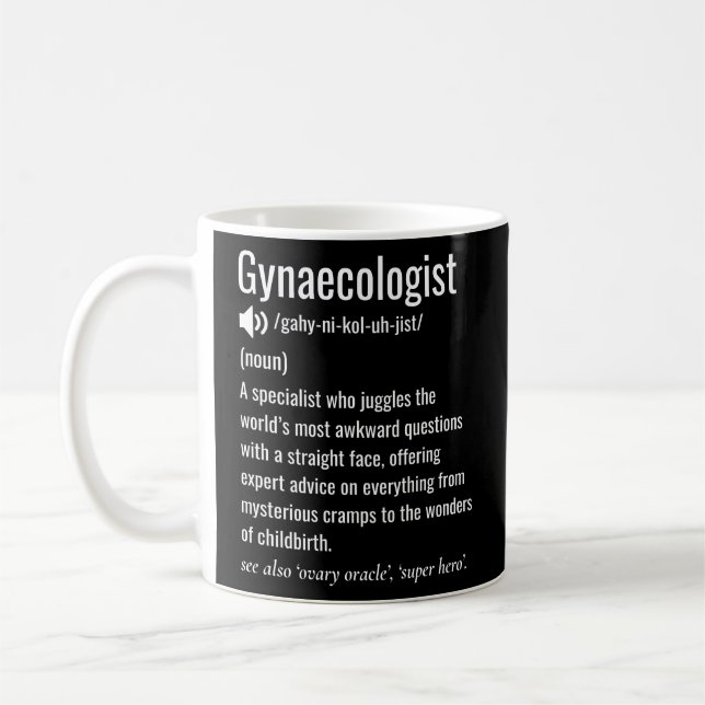 Funny Gynaecologist Definition Gynacologist Coffee Mug (Left)