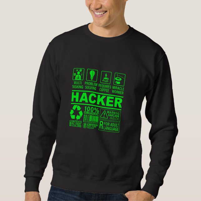 Funny Hacker Organic Composition It Hacking Nerd G Sweatshirt (Front)