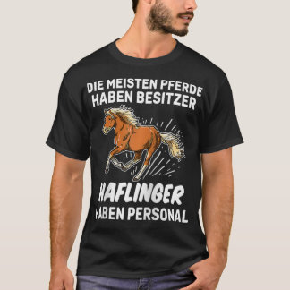 Funny Haflinger Personal Rider Gift Horse  T-Shirt