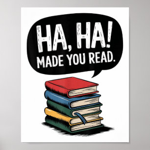 Funny Haha Made You Read Teacher Reader April Fool Poster