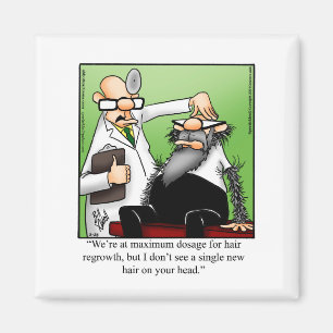 Funny Hair Regrowth Humour Magnet Gift