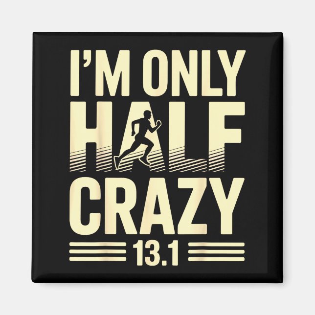 Funny Half Marathon Art For Men Women 13.1 Maratho Magnet (Front)