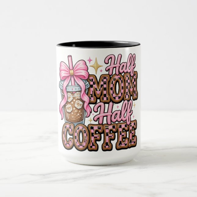 Funny Half Mum/Coffee Mug (Center)