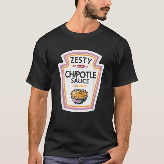 funny halloween 2025 Gift Zesty Chipotle Sauce DIY T-Shirt (Front)