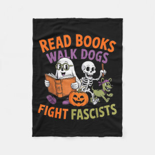 Funny Halloween Activist Read Books Walk Dogs Figh Fleece Blanket
