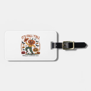 Funny Halloween Autumn Cute It’s Fall Y’all Pumpki Luggage Tag
