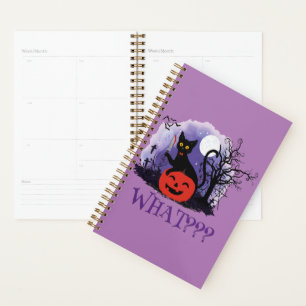 Funny Halloween Bewitched Black Cat What? Planner