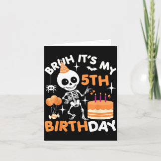 Funny Halloween Birthday Skeleton Bruh 5th Card