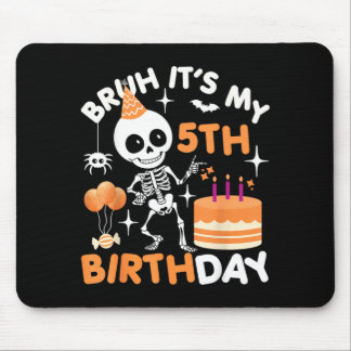 Funny Halloween Birthday Skeleton Bruh 5th Mouse Pad