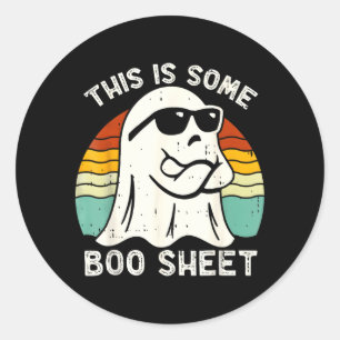 Funny Halloween Boo Ghost Costume This is Some Boo Classic Round Sticker