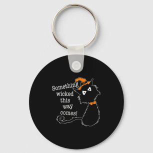 Funny Halloween Cat - Shakespeare Macbeth Quote Key Ring