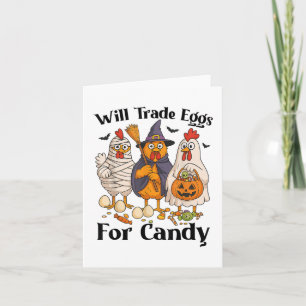 Funny Halloween Chicken Trade Eggs For Candy Trick Card