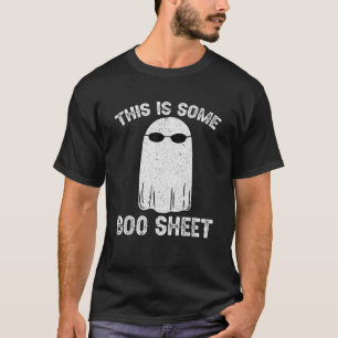 Funny Halloween Costume Boo Ghost This is Some Boo T-Shirt