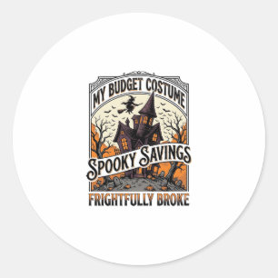 Funny Halloween Costume Broke Witch Haunted House  Classic Round Sticker