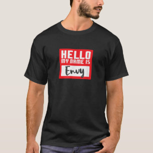 Funny Halloween Costume Hello My Name is Envy Pun T-Shirt