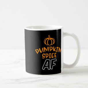 Funny Halloween Costume Shirt Pumpkin Spice Af Coffee Mug