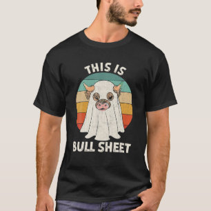 Funny Halloween Cow Boo Ghost Costume This Is Bull T-Shirt
