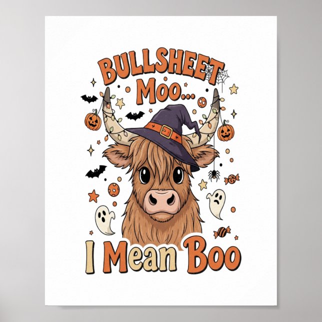 Funny Halloween Cow Bullsheet I Mean Poster (Front)