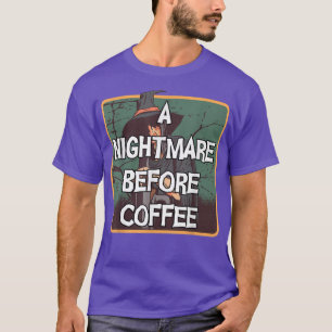 Funny Halloween Design For A Coffee Drinker Witch T-Shirt