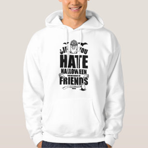 Funny Halloween design for the Halloween party Hoodie