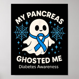 Funny Halloween Diabetes Awareness My Pancreas Gho Poster