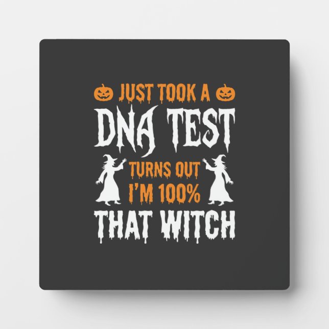 Funny Halloween DNA Test Witch Graphic Plaque (Front)