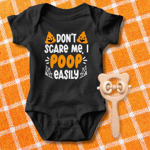 Funny Halloween Don't Scare Me I Poop Easily Baby Bodysuit