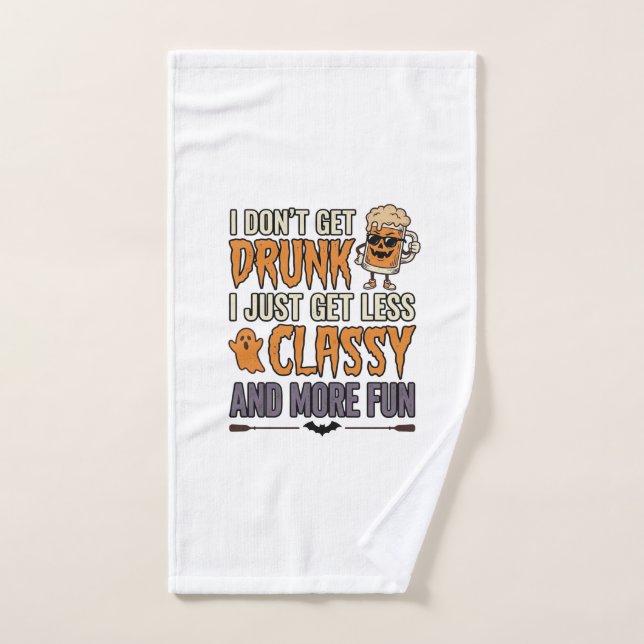 Funny Halloween Drinking Less Classy Shirt Design_ Hand Towel (Hand Towel)