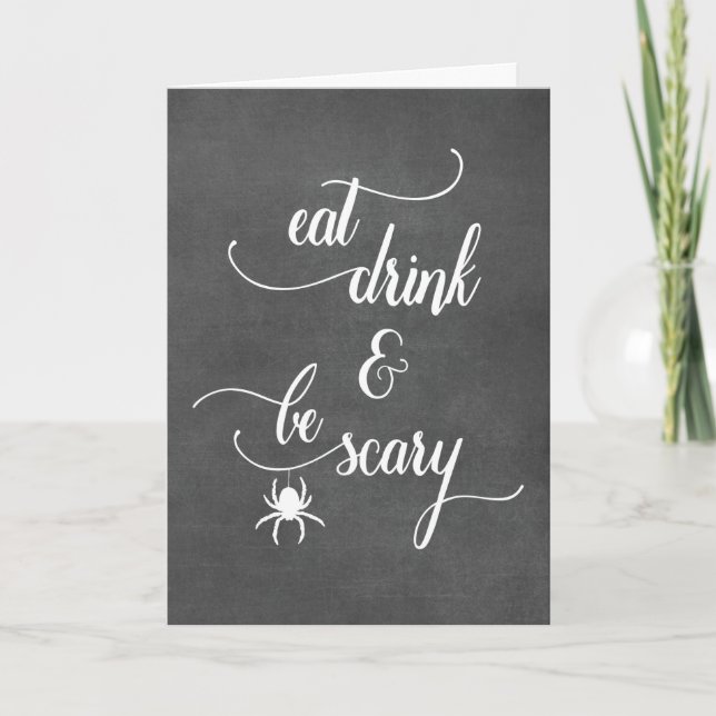 Funny Halloween Eat Drink and Be Scary Typography Card (Front)