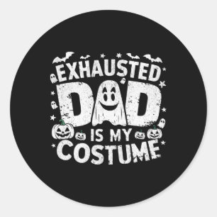 Funny Halloween Exhausted Dad Is My Costume Matchi Classic Round Sticker