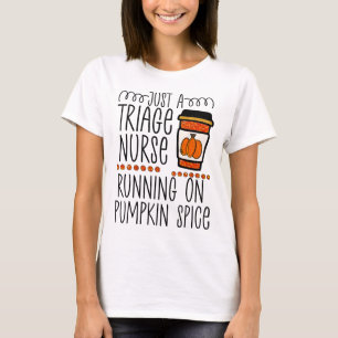 Funny Halloween Fall Pumpkin Spice Triage Er Nurse T-Shirt