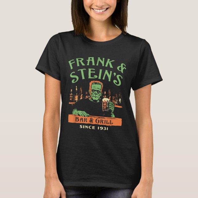 Funny Halloween Frank And Stein's Bar Grill  T-Shirt (Front)