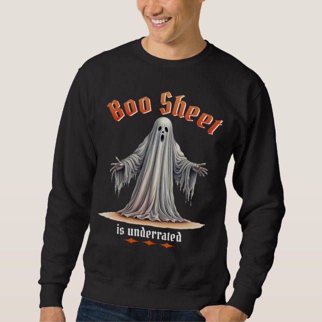 Funny Halloween Ghost Graphis with Sarcastic Humou Sweatshirt (Front)