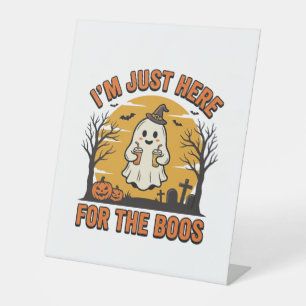 Funny Halloween Ghost Here for the Boos Vintage De Pedestal Sign