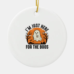 Funny Halloween Ghost Just Here for the Boos Shirt Ceramic Ornament