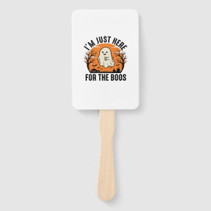 Funny Halloween Ghost Just Here for the Boos Shirt Hand Fan