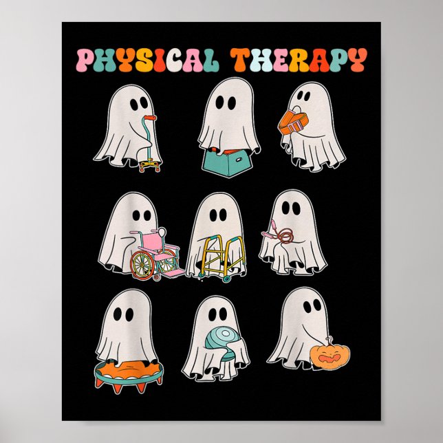 Funny Halloween Ghost Physical Therapy Pt Physical Poster (Front)