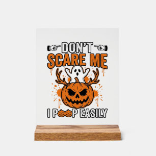 Funny Halloween Ghost Pumpkin Quote Vector Design_ Acrylic Sign