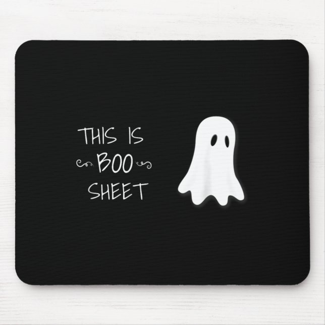 Funny Halloween Ghost This is Boo Sheet Mouse Pad (Front)