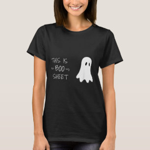 Funny Halloween Ghost This Is Boo Sheet  T-Shirt