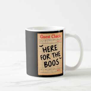 Funny Halloween Guest Check Here For The Boos Rest Coffee Mug