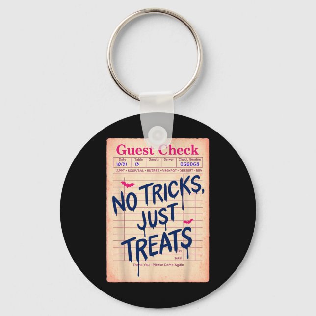 Funny Halloween Guest Check No Tricks  Key Ring (Front)