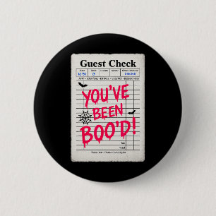 Funny Halloween Guest Check You've Been Boo'd Wait 6 Cm Round Badge