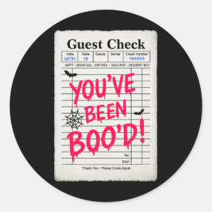 Funny Halloween Guest Check You've Been Boo'd Wait Classic Round Sticker