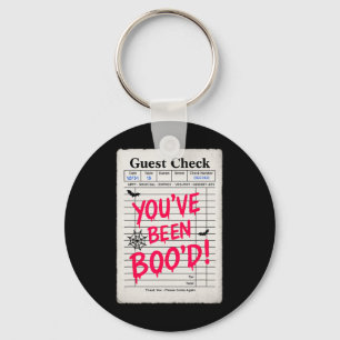 Funny Halloween Guest Check You've Been Boo'd Wait Key Ring
