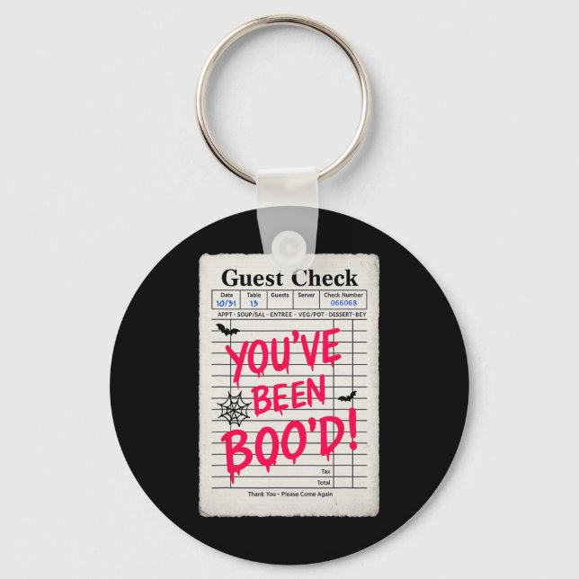 Funny Halloween Guest Check You've Been Boo'd Wait Key Ring (Front)