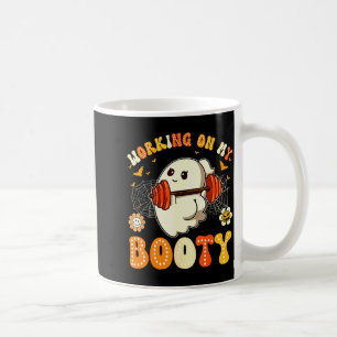 Funny Halloween Gym Working On My Booty Boo-ty Gho Coffee Mug