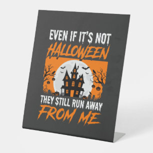 Funny Halloween Haunted House Quote Graphic Pedestal Sign