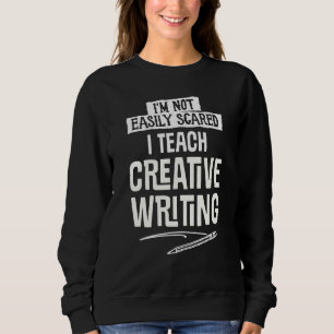 Funny Halloween Here For Creative Writing Sweatshirt